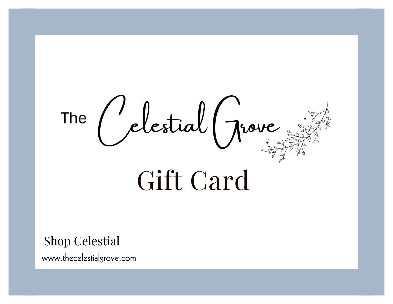 Gift card from The Celestial Grove with a decorative border and branch illustration.